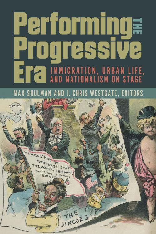 Cover of the book Performing the Progressive Era by , University of Iowa Press