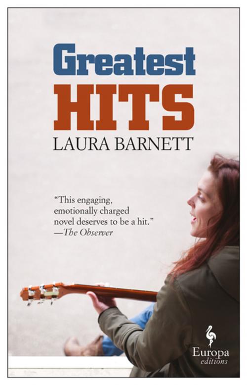 Cover of the book Greatest Hits by Laura Barnett, Europa Editions