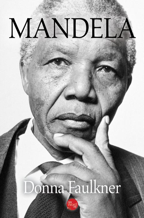 Cover of the book Mandela by Donna Faulkner, New Word City, Inc.
