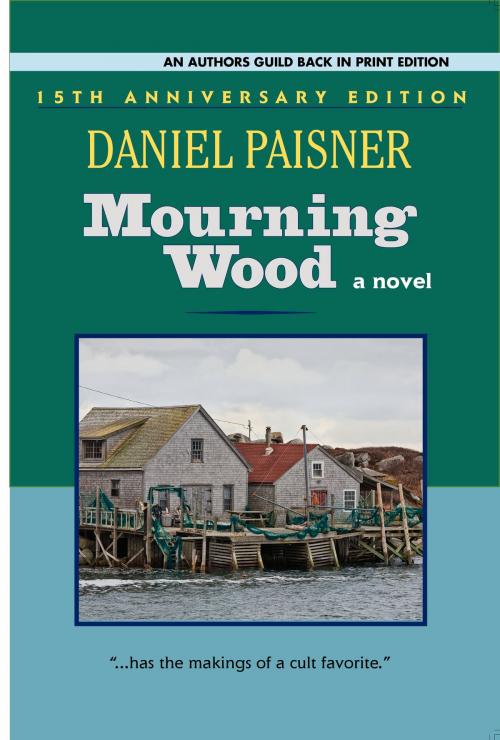 Cover of the book Mourning Wood by Daniel Paisner, Doppelgang Press