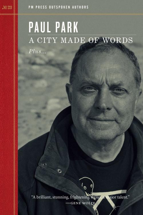 Cover of the book A City Made of Words by Paul Park, PM Press