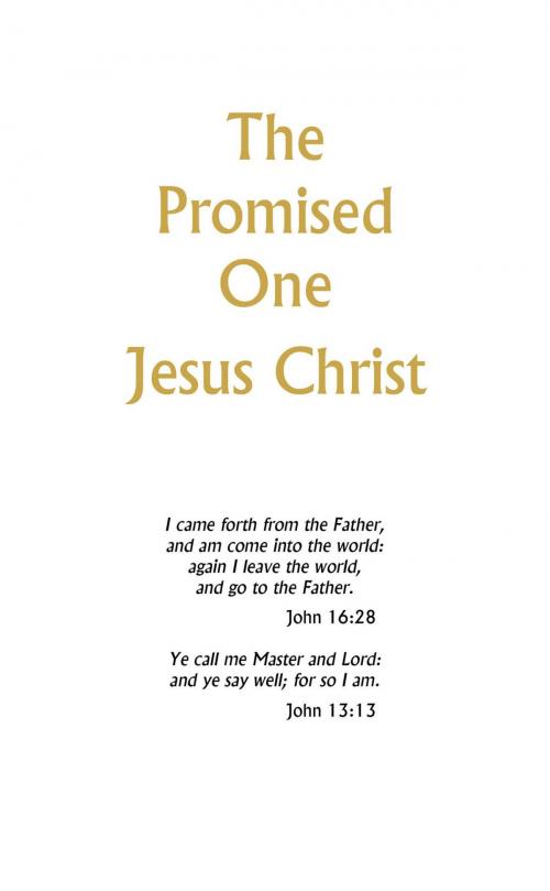 Cover of the book The Promised One by E. Allen Griffith, Faithful Life Publishers