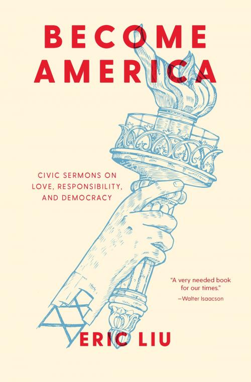 Cover of the book Become America by Eric Liu, Sasquatch Books