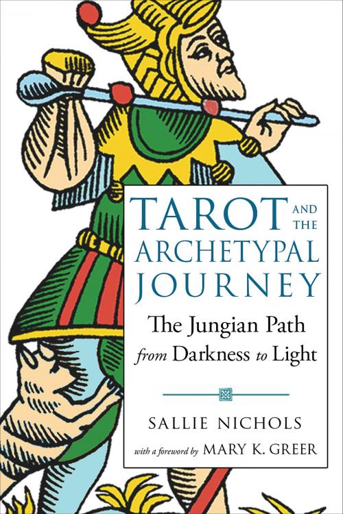 Cover of the book Tarot and the Archetypal Journey by Sallie Nichols, Red Wheel Weiser