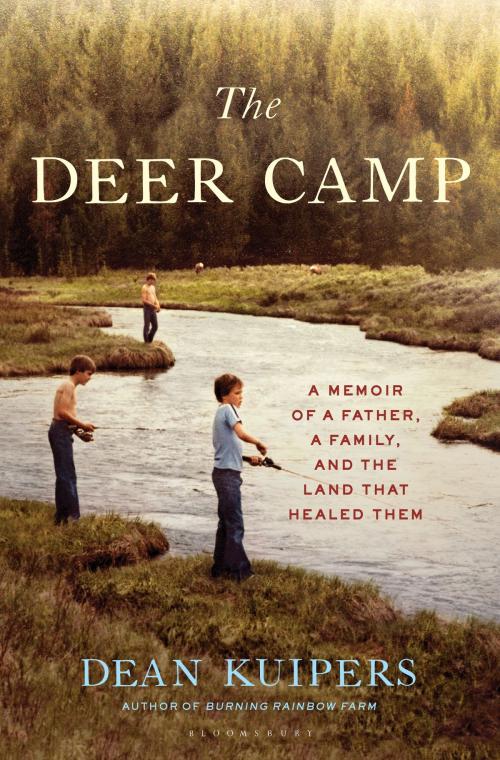 Cover of the book The Deer Camp by Dean Kuipers, Bloomsbury Publishing
