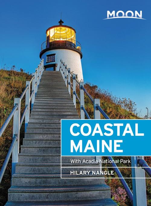 Cover of the book Moon Coastal Maine by Hilary Nangle, Avalon Publishing