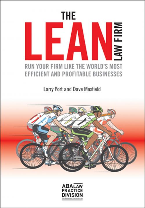 Cover of the book The Lean Law Firm by Larry Port, Dave Maxfield, American Bar Association