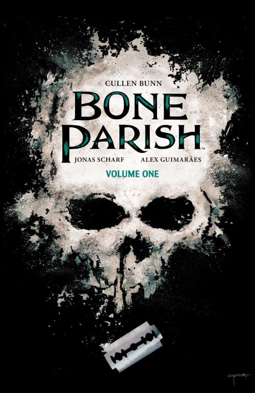 Cover of the book Bone Parish Vol. 1 by Cullen Bunn, Alex Guimaraes, BOOM! Studios