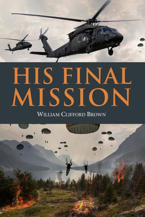Cover of the book His Final Mission by William Clifford Brown, Lettra Press LLC