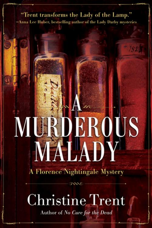 Cover of the book A Murderous Malady by Christine Trent, Crooked Lane Books