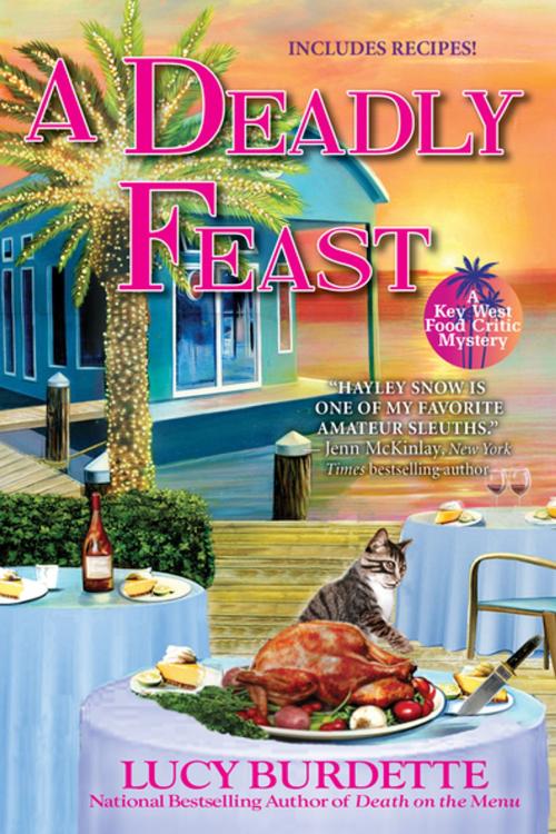 Cover of the book A Deadly Feast by Lucy Burdette, Crooked Lane Books
