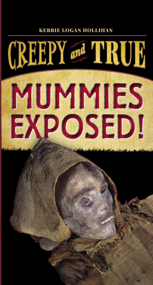 Cover of the book Mummies Exposed! by Kerrie Logan Hollihan, ABRAMS