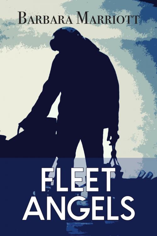 Cover of the book Fleet Angels by Barbara Marriott, Fireship Press