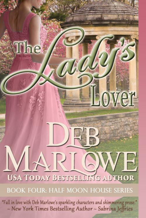 Cover of the book The Lady's Lover by Deb Marlowe, Deb Marlowe