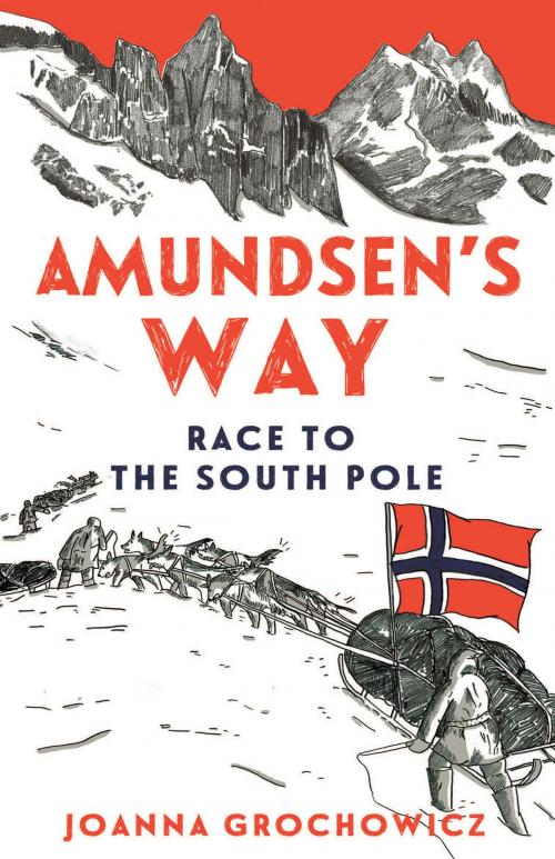 Cover of the book Amundsen's Way by Joanna Grochowicz, Allen & Unwin
