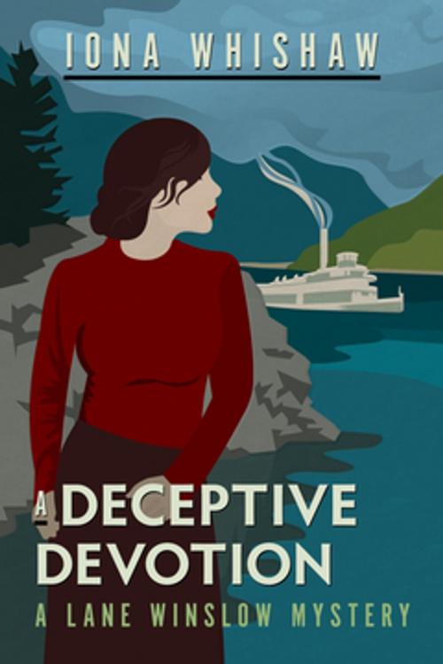 Cover of the book A Deceptive Devotion by Iona Whishaw, Touchwood Editions