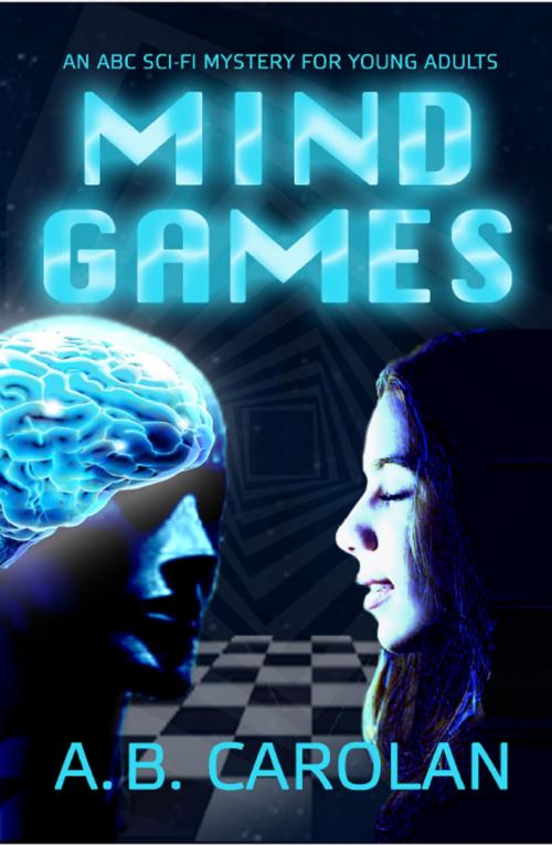 Cover of the book Mind Games by A.B. Carolan, A.B. Carolan