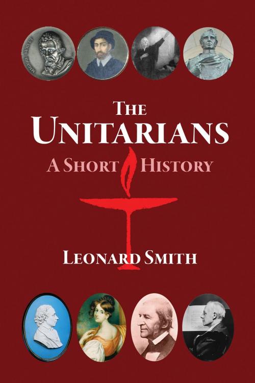 Cover of the book The Unitarians by Leonard Smith, Blackstone Editions
