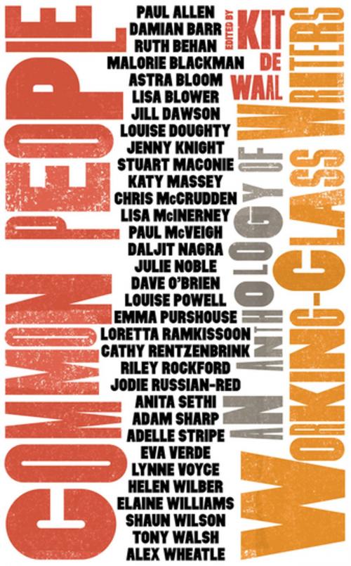 Cover of the book Common People by Malorie Blackman, Cathy Rentzenbrink, Lisa McInerney, Louise Doughty, Damian Barr, Unbound