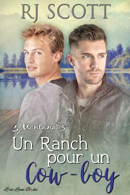 Cover of the book Un Ranch pour un Cow-boy by RJ Scott, Love Lane Books Ltd