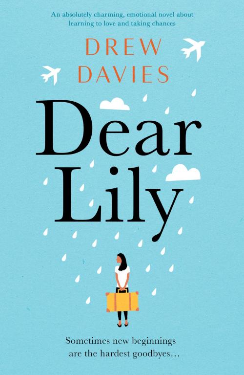 Cover of the book Dear Lily by Drew Davies, Bookouture