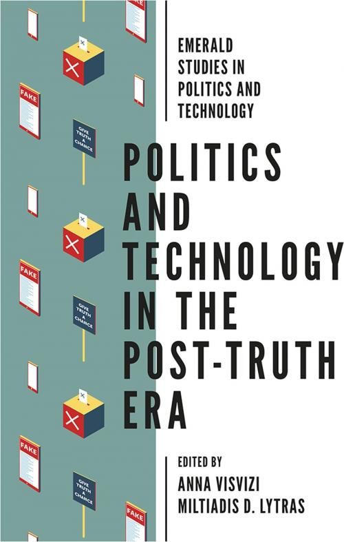 Cover of the book Politics and Technology in the Post-Truth Era by , Emerald Publishing Limited