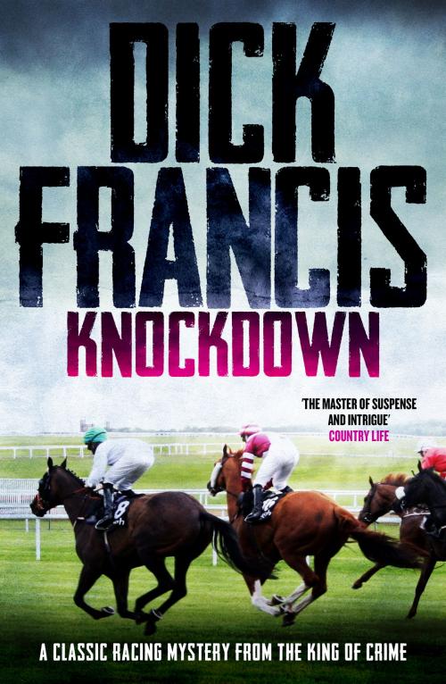 Cover of the book Knockdown by Dick Francis, Canelo