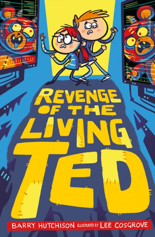 Cover of the book Revenge of the Living Ted by Barry Hutchison, Stripes Publishing