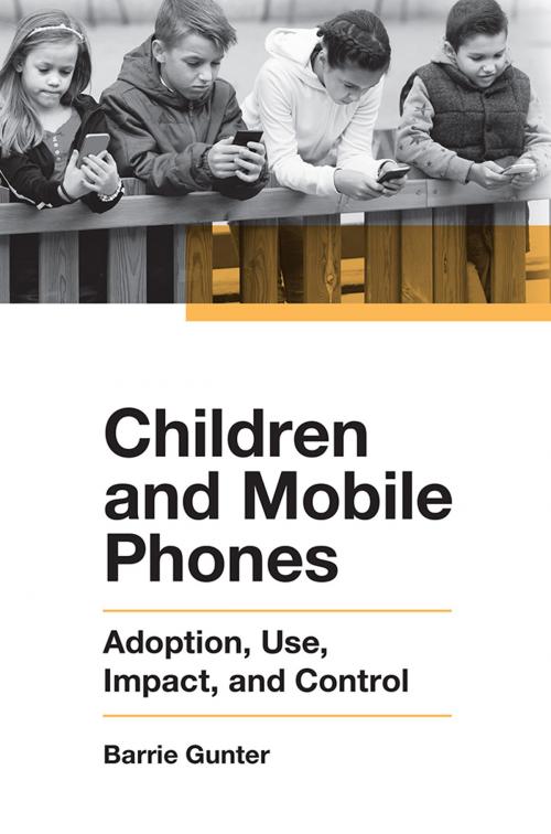 Cover of the book Children and Mobile Phones by Barrie Gunter, Emerald Publishing Limited