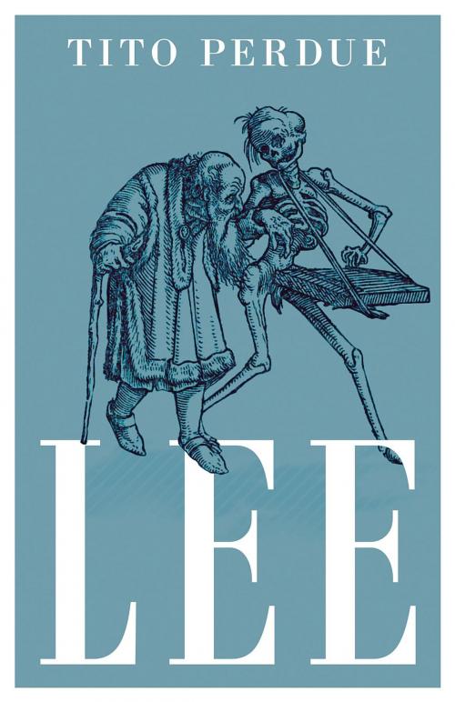 Cover of the book Lee by Tito Perdue, Arktos Media Ltd.