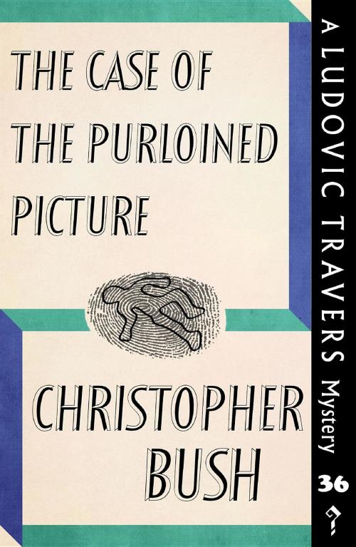 Cover of the book The Case of the Purloined Picture by Christopher Bush, Dean Street Press