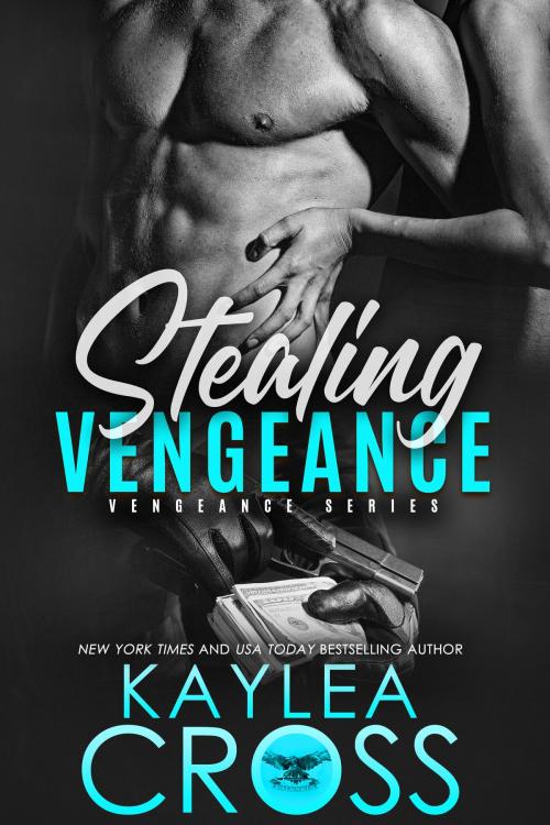 Cover of the book Stealing Vengeance by Kaylea Cross, Kaylea Cross Inc.