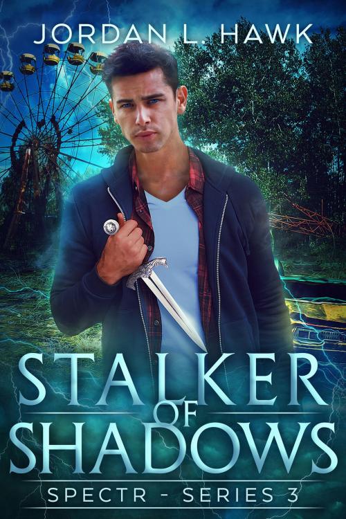 Cover of the book Stalker of Shadows by Jordan L. Hawk, Widdershins Press LLC