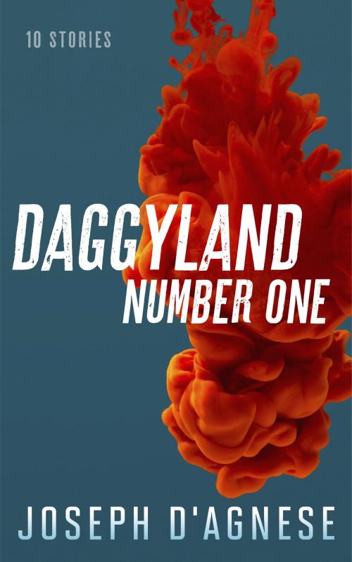 Cover of the book Daggyland #1 by Joseph D'Agnese, NutGraf Productions LLC