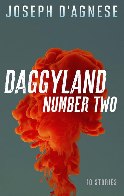 Cover of the book Daggyland #2 by Joseph D'Agnese, NutGraf Productions LLC