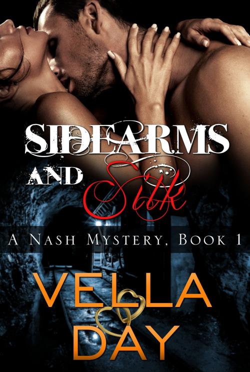 Cover of the book Sidearms and Silk by Vella Day, Erotic Reads Publishing