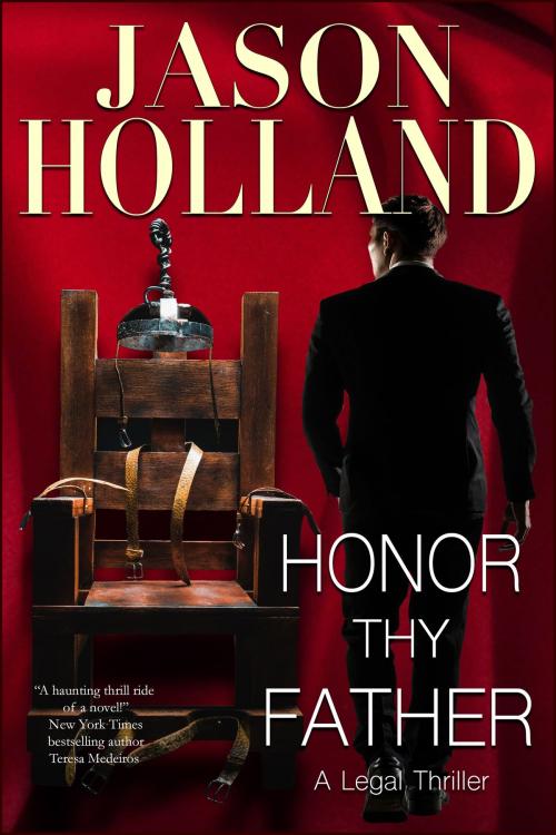 Cover of the book Honor Thy Father by Jason Holland, Amber House Books, LLC