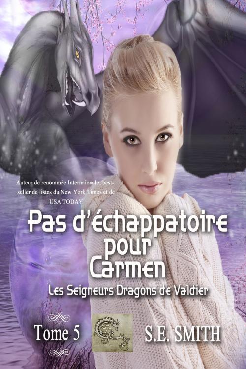 Cover of the book Pas d’échappatoire pour Carmen by S.E. Smith, Montana Publishing