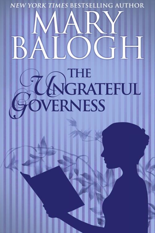 Cover of the book The Ungrateful Governess by Mary Balogh, Class Ebook Editions Ltd.