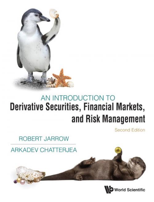 Cover of the book An Introduction to Derivative Securities, Financial Markets, and Risk Management by Robert Jarrow, Arkadev Chatterjea, World Scientific Publishing Company