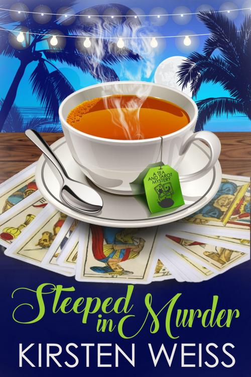 Cover of the book Steeped in Murder by Kirsten Weiss, misterio press
