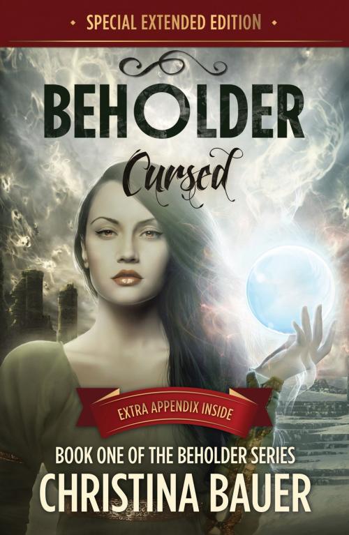 Cover of the book Cursed Special Edition by Christina Bauer, Monster House Books
