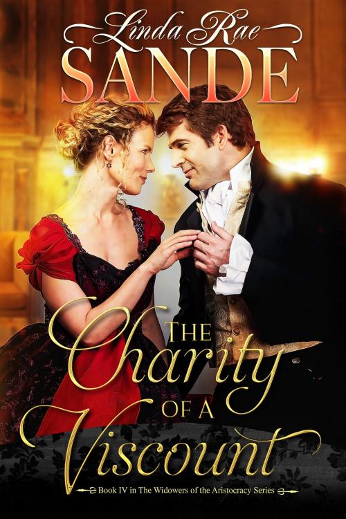 Cover of the book The Charity of a Viscount by Linda Rae Sande, Linda Rae Sande