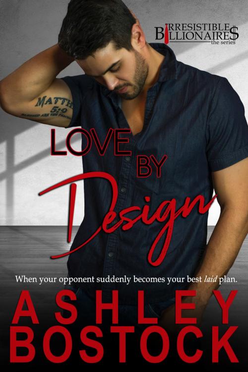 Cover of the book Love By Design by Ashley Bostock, Ashley Bostock
