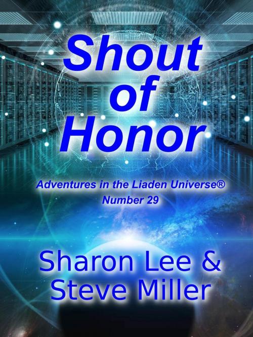Cover of the book Shout of Honor by Sharon Lee, Steve Miller, Pinbeam Books