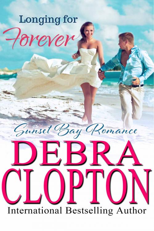 Cover of the book Longing for Forever by Debra Clopton, DCP Publishing