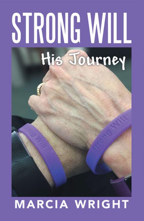 Cover of the book Strong Will by Marcia Wright, WestBow Press