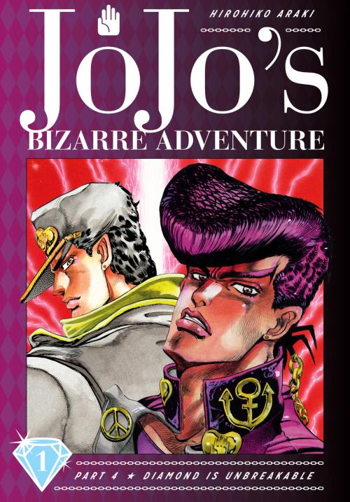 Cover of the book JoJo’s Bizarre Adventure: Part 4--Diamond Is Unbreakable, Vol. 1 by Hirohiko Araki, VIZ Media