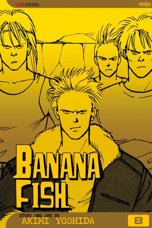 Cover of the book Banana Fish, Vol. 8 by Akimi Yoshida, VIZ Media