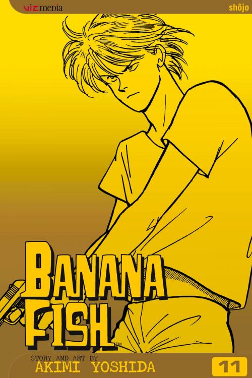 Cover of the book Banana Fish, Vol. 11 by Akimi Yoshida, VIZ Media